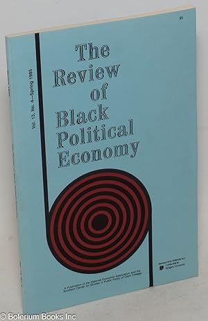 Imagen del vendedor de The Review of Black Political Economy, vol. 13, no. 4, Spring 1985 a la venta por Bolerium Books Inc.