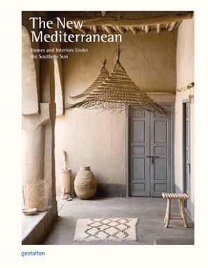 Seller image for The New Mediterranean: Homes and Interiors Under the Southern Sun (Hardback or Cased Book) for sale by BargainBookStores
