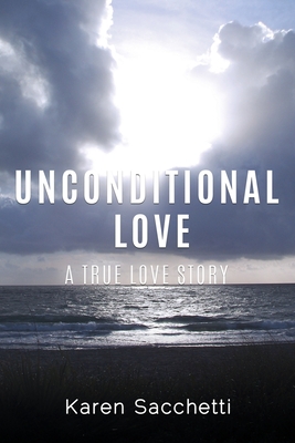 Image du vendeur pour Unconditional Love: A True Love Story (Paperback or Softback) mis en vente par BargainBookStores