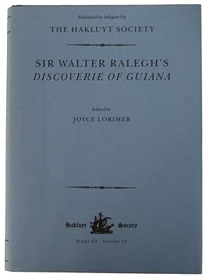 Bild des Verkufers fr Sir Walter Ralegh's Discoverie of Guiana. (Series III, Volume 15) zum Verkauf von J. Patrick McGahern Books Inc. (ABAC)