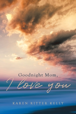 Image du vendeur pour Goodnight Mom, I love you (Paperback or Softback) mis en vente par BargainBookStores