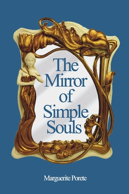 Seller image for The Mirror of Simple Souls (Paperback or Softback) for sale by BargainBookStores