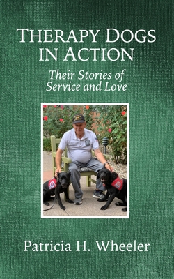 Imagen del vendedor de Therapy Dogs in Action: Their Stories of Service and Love (Paperback or Softback) a la venta por BargainBookStores
