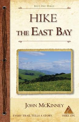 Bild des Verkufers fr Hike the East Bay: Best Day Hikes in the East Bay's Parks, Preserves, and Special Places (Paperback or Softback) zum Verkauf von BargainBookStores