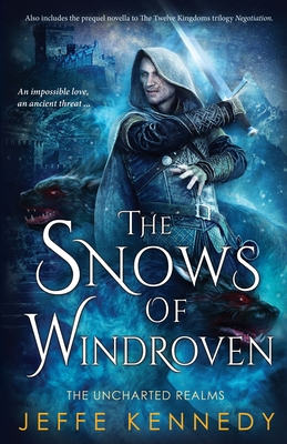 Seller image for The Snows of Windroven: also includes Negotiation (Paperback or Softback) for sale by BargainBookStores