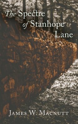 Bild des Verkufers fr The Spectre of Stanhope Lane (Paperback or Softback) zum Verkauf von BargainBookStores