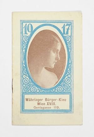 [Kalender auf das Jahr] 1917. Währinger Bürger-Kino, Wien XVIII., Gentzgasse 119.