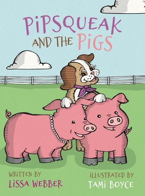 Imagen del vendedor de Pipsqueak and the Pigs (Hardback or Cased Book) a la venta por BargainBookStores