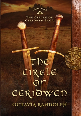 Seller image for The Circle of Ceridwen: Book One of The Circle of Ceridwen Saga (Hardback or Cased Book) for sale by BargainBookStores
