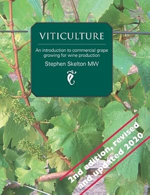 Imagen del vendedor de Viticulture - 2nd Edition: An introduction to commercial grape growing for wine production (Paperback or Softback) a la venta por BargainBookStores