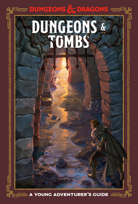 Immagine del venditore per Dungeons & Tombs (Dungeons & Dragons): A Young Adventurer's Guide (Hardback or Cased Book) venduto da BargainBookStores