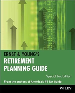 Immagine del venditore per Ernst & Young's Retirement Planning Guide : Special Tax Edition venduto da GreatBookPrices