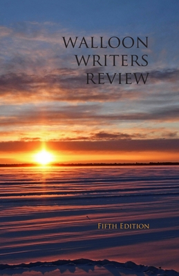 Seller image for Walloon Writers Review: Fifth Edition (Paperback or Softback) for sale by BargainBookStores