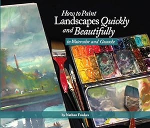 Immagine del venditore per How to Paint Landscapes Quickly and Beautifully in Watercolor and Gouache (Paperback or Softback) venduto da BargainBookStores