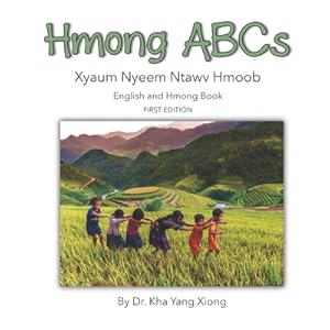 Image du vendeur pour Hmong ABCs: Xyaum Nyeem Ntawv Hmoob (Paperback or Softback) mis en vente par BargainBookStores