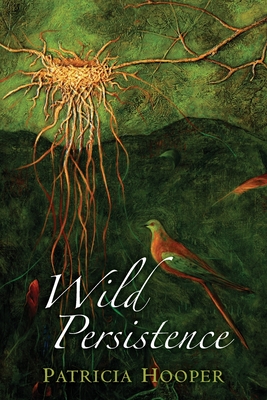 Seller image for Wild Persistence: Poems (Paperback or Softback) for sale by BargainBookStores