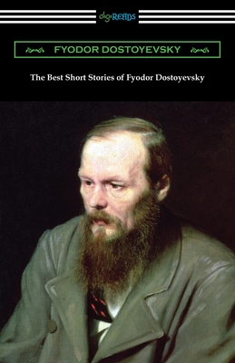 Imagen del vendedor de The Best Short Stories of Fyodor Dostoyevsky (Paperback or Softback) a la venta por BargainBookStores