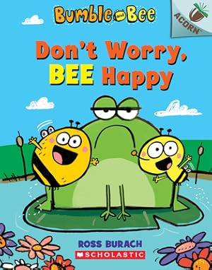 Immagine del venditore per Don't Worry, Bee Happy (Paperback or Softback) venduto da BargainBookStores