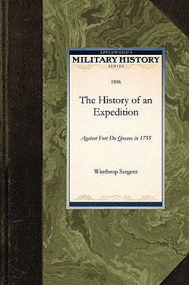 Imagen del vendedor de History of an Expedition: Against Fort Du Quesne in 1755 (Paperback or Softback) a la venta por BargainBookStores