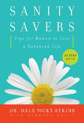 Seller image for Sanity Savers: Tips for Women to Live a Balanced Life (Paperback or Softback) for sale by BargainBookStores
