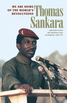 Seller image for We Are Heirs of the World's Revolutions: Speeches from the Burkina Faso Revolution 1983-87 (Paperback or Softback) for sale by BargainBookStores