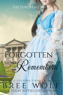 Seller image for Forgotten & Remembered: The Duke's Late Wife (Paperback or Softback) for sale by BargainBookStores