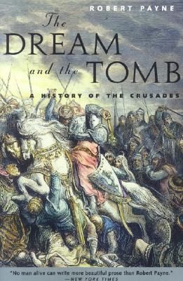 Imagen del vendedor de The Dream and the Tomb: A History of the Crusades (Paperback or Softback) a la venta por BargainBookStores