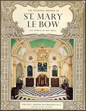 Seller image for The Pictorial History of St. Mary Le Bow: The Church of Bow Bells for sale by Diatrope Books