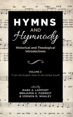 Seller image for Hymns and Hymnody: Historical and Theological Introductions, Volume 3 (Hardback or Cased Book) for sale by BargainBookStores
