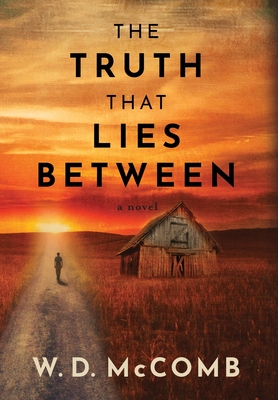 Seller image for The Truth That Lies Between (Hardback or Cased Book) for sale by BargainBookStores