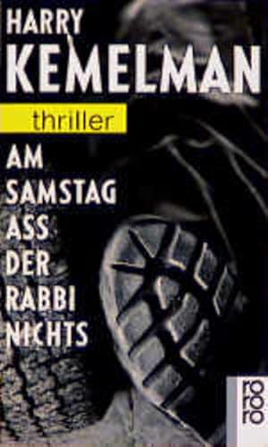 Seller image for Am Samstag ass der Rabbi nichts. [Aus d. Amerikan. bertr. von Eva Rottenberg] / rororo ; 2125 : rororo-Thriller for sale by NEPO UG