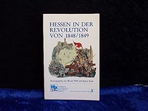 Bild des Verkufers fr Hessen in der Revolution von 1848/1849 (Hessen in Geschichte und Politik, 2) zum Verkauf von NEPO UG