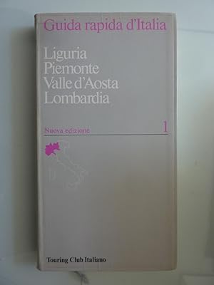 Image du vendeur pour Guida Rapida d'Italia 1 LIGURIA, PIEMONTE, VALLE D'AOSTA, LOMBARDIA mis en vente par Historia, Regnum et Nobilia