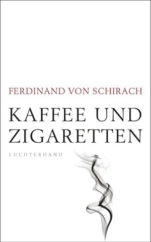 Bild des Verkufers fr Kaffee und Zigaretten zum Verkauf von AHA-BUCH GmbH