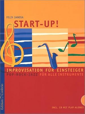 Bild des Verkufers fr Start Up! : Improvisation fr Einsteiger Pop-Rock-Jazz fr alle Instrumente zum Verkauf von AHA-BUCH GmbH