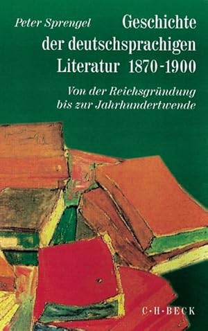 Bild des Verkufers fr Geschichte der deutschen Literatur Bd. 9/1: Geschichte der deutschsprachigen Literatur 1870-1900 : Von der Reichsgrndung bis zur Jahrhundertwende zum Verkauf von AHA-BUCH GmbH