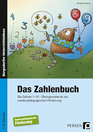 Bild des Verkufers fr Das Zahlenbuch : Die Zahlen 1 bis 10 - bungsmaterial zur sonderpdagogischen Frderung (1. und 2. Klasse) zum Verkauf von AHA-BUCH GmbH