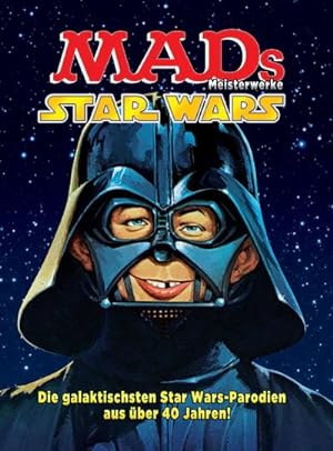 Bild des Verkufers fr MADs Meisterwerke: Star Wars : Die galaktischten Star Wars-Parodien aus ber 40 Jahren! zum Verkauf von AHA-BUCH GmbH
