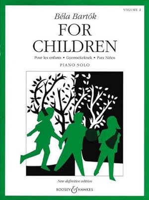 Bild des Verkufers fr For Children : Pour les enfants Gyermekeknek Para Nios. Vol. 2. Klavier. zum Verkauf von AHA-BUCH GmbH