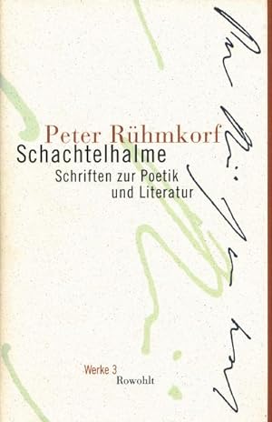 Bild des Verkufers fr Schachtelhalme. Werke 03 : Schriften zur Poetik und Literatur zum Verkauf von AHA-BUCH GmbH