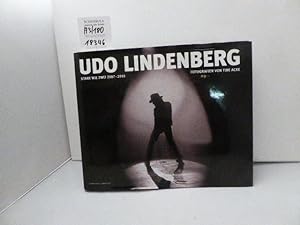 Udo Lindenberg - Stark wie Zwei 2007-2010 - Fotografien von Tine Acke | Von Udo Lindenberg und Ti...