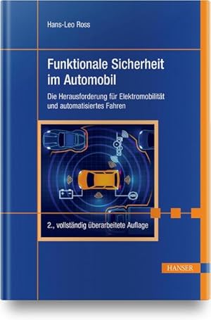 Seller image for Funktionale Sicherheit im Automobil : Die Herausforderung fr Elektromobilitt und automatisiertes Fahren for sale by AHA-BUCH GmbH