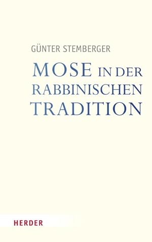 Seller image for Mose in der rabbinischen Tradition for sale by AHA-BUCH GmbH