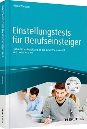 Bild des Verkufers fr Einstellungstests fr Berufseinsteiger : Optimale Vorbereitung fr die Bewerberauswahl von Unternehmen. inkl. Arbeitshilfen online zum Verkauf von AHA-BUCH GmbH