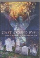 Seller image for Cast A Cold Eye (100-copy signed/limited + dj) for sale by COLD TONNAGE BOOKS