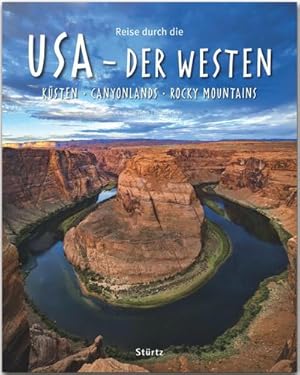 Bild des Verkufers fr Reise durch die USA - Der Westen : Ein Bildband mit ber 190 Bildern auf 140 Seiten - STRTZ-Verlag zum Verkauf von AHA-BUCH GmbH