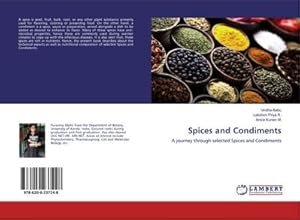 Bild des Verkufers fr Spices and Condiments : A journey through selected Spices and Condiments zum Verkauf von AHA-BUCH GmbH