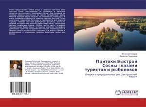 Seller image for Pritoki Bystroj Sosny glazami turistow i rybolowow : Ocherki o prirode malyh rek Central'noj Rossii for sale by AHA-BUCH GmbH