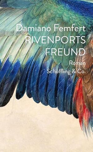 Image du vendeur pour Rivenports Freund : Roman mis en vente par AHA-BUCH GmbH