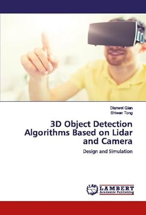 Immagine del venditore per 3D Object Detection Algorithms Based on Lidar and Camera : Design and Simulation venduto da AHA-BUCH GmbH
